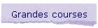 Grandes courses