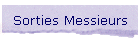 Sorties Messieurs